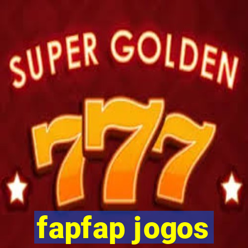 fapfap jogos